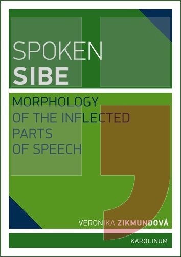 Spoken Sibe :morphology of the inflected parts of speech