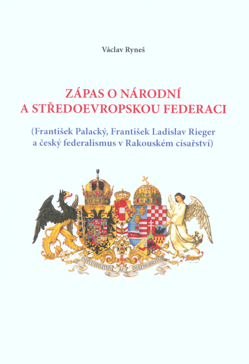 Zápas o národní a středoevropskou federaci