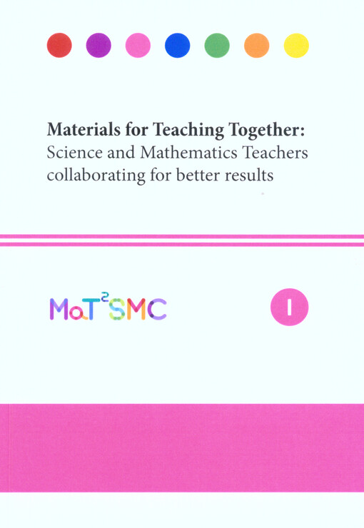 Materials for Teaching Together: Science and Mathematics Teachers collaborating for better results                                                                                                      