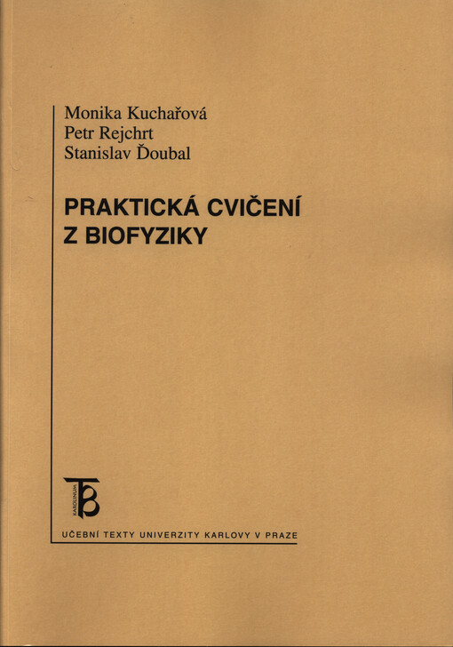 Praktická cvičení z biofyziky