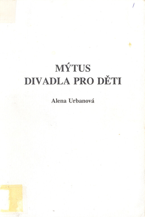 Mýtus divadla pro děti