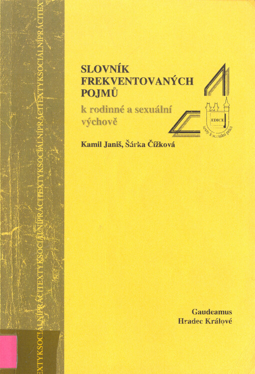 Slovník frekventovaných pojmů k rodinné a sexuální výchově