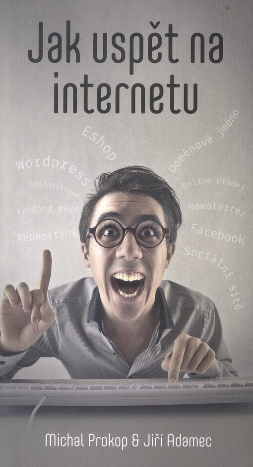 Jak uspět na internetu