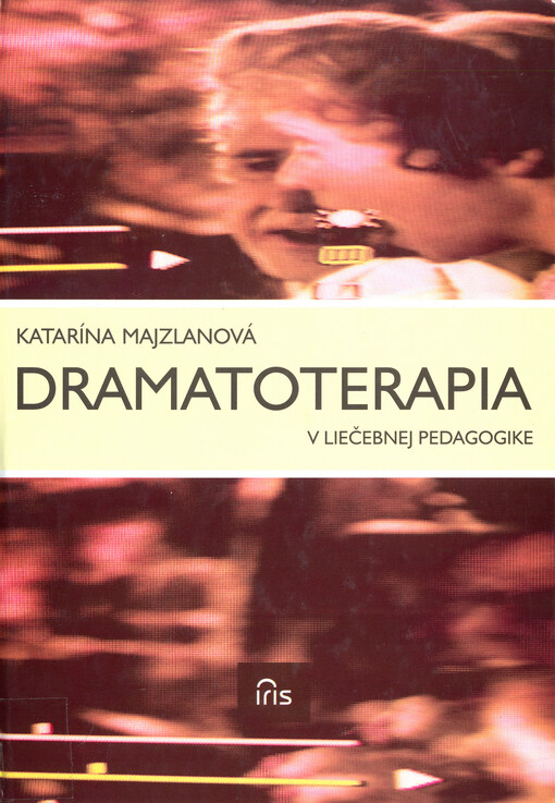 Dramatoterapia v liečebnej pedagogike