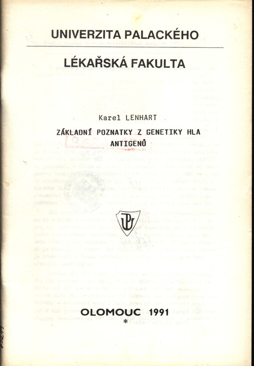 Základní poznatky z genetiky HLA antigenů : [určeno pro posluchače 1. roč. lékařské fak. a postgraduální studium lékařů]