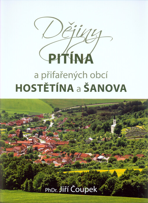 Dějiny Pitína a přifařených obcí Hostětína a Šanova