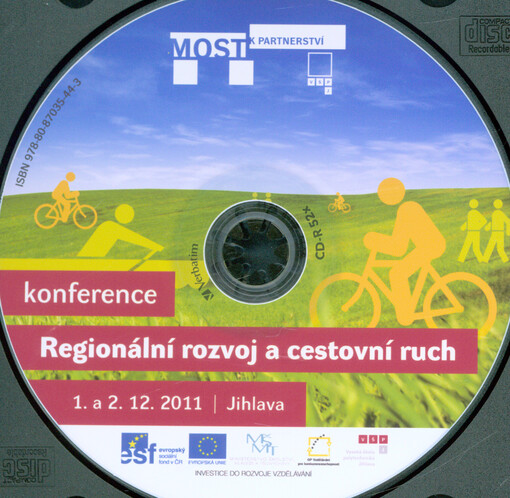 Regionální rozvoj a cestovní ruch :konference : 1. a 2.12. 2011, Jihlava