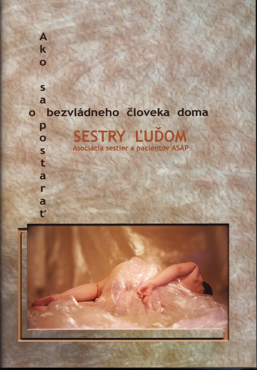 Ako sa postarať o bezvládneho človeka doma