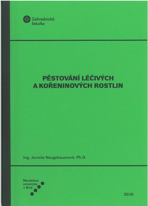Pěstování léčivých a kořeninových rostlin