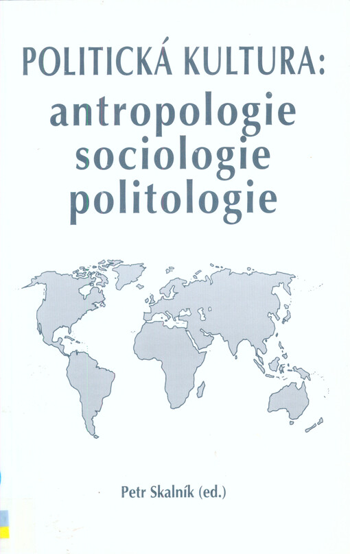 Politická kultura: antropologie, sociologie, politologie