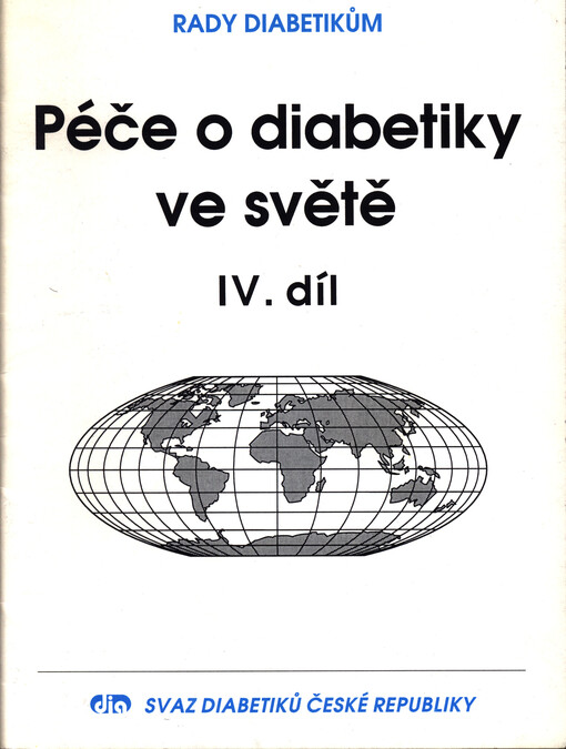 Péče o diabetiky ve světě, sv. 4