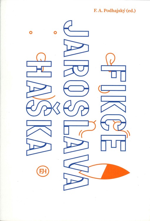 Fikce Jaroslava Haška