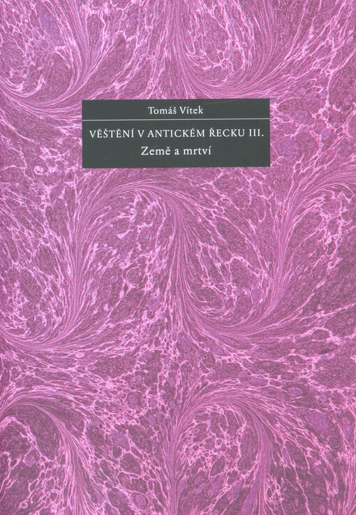 Věštění v antickém Řecku III.