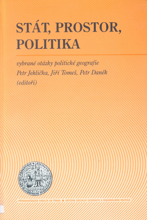 Stát, prostor, politika: vybrané otázky politické geografie