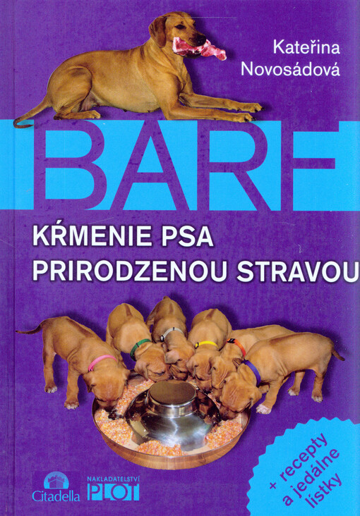 BARF : kŕmenie psa prirodzenou stravou