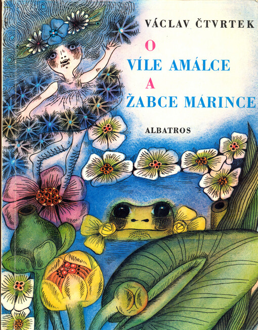 O víle Amálce a žabce Márince