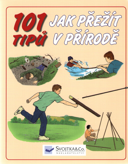 101 tipů jak přežít v přírodě