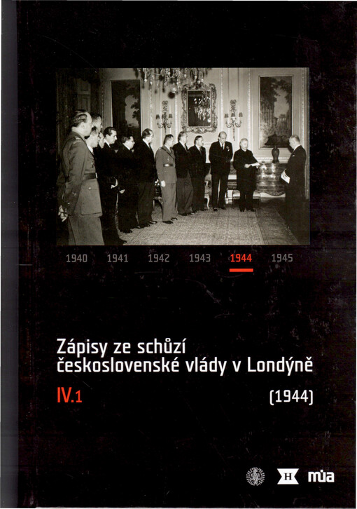 Zápisy ze schůzí československé vlády v Londýně