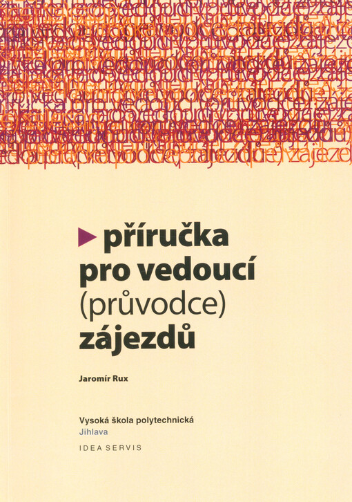 Příručka pro vedoucí (průvodce) zájezdů