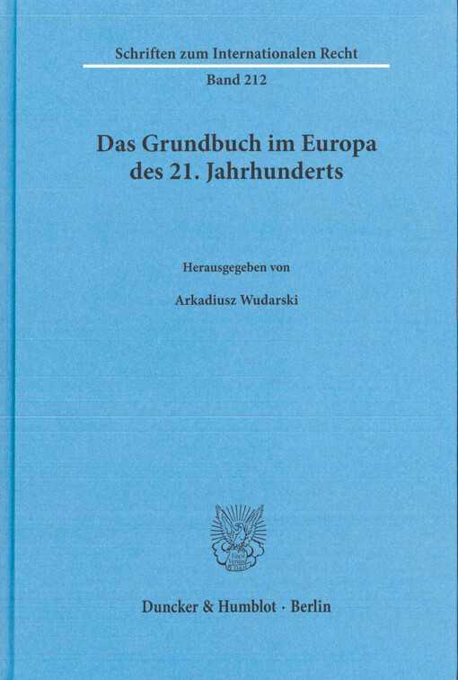 Das Grundbuch im Europa des 21. Jahrhunderts