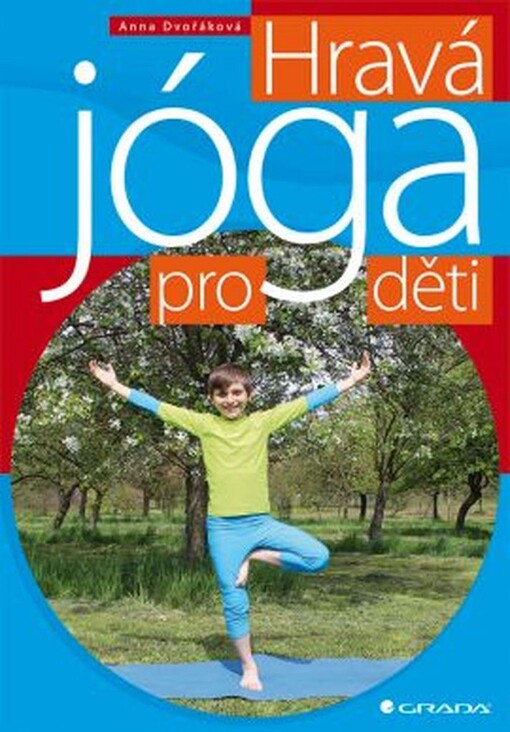 Hravá jóga pro děti | Dvořáková Anna - e-kniha