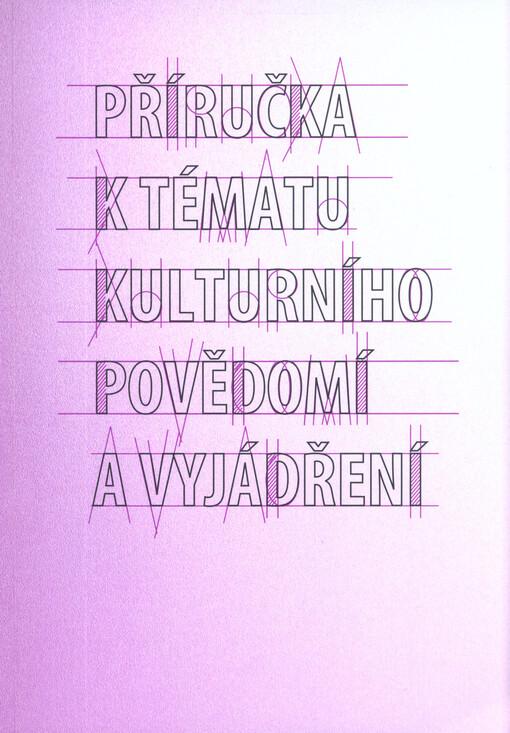 Příručka k tématu kulturního povědomí a vyjádření