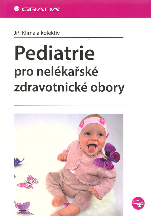 Pediatrie pro nelékařské zdravotnické obory | Klíma Jiří, kolektiv - e-kniha