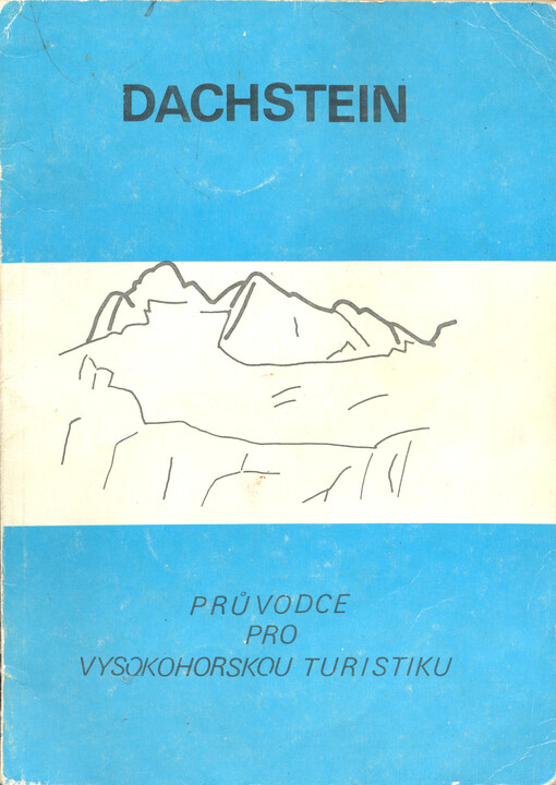 Dachstein : průvodce VHT