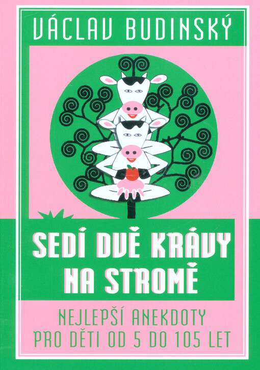 Sedí dvě krávy na stromě