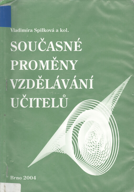 Současné proměny vzdělávání učitelů
