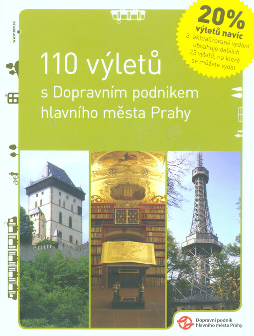 110 výletů s Dopravním podnikem hlavního města Prahy