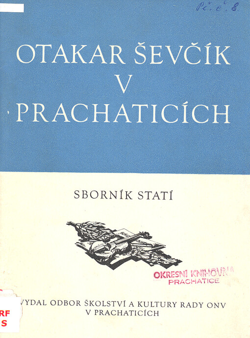 Otakar Ševčík v Prachaticích :Sborník statí