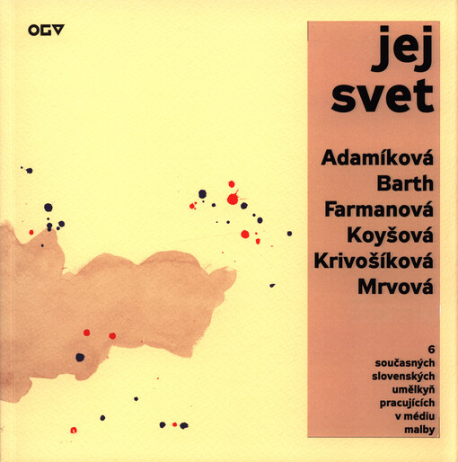 Jej! svet : 8. září - 16. října 2016, Oblastní galerie Vysočiny v Jihlavě
