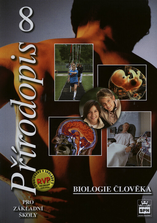 Přírodopis 8 : biologie člověka pro základní školy