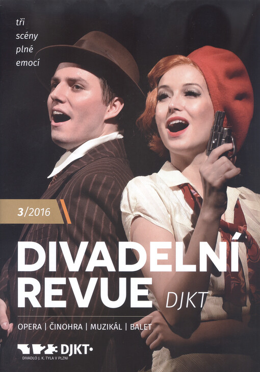 Divadelní revue DJKT : opera, činohra, muzikál, balet