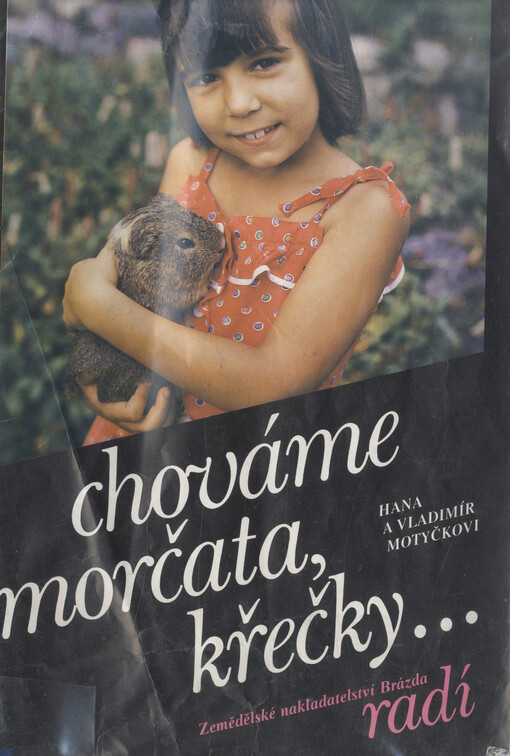 Chováme morčata, křečky--