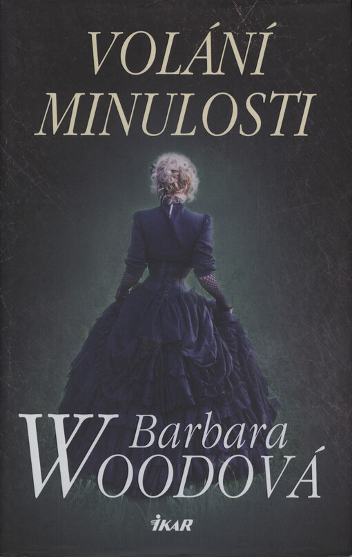 Volání minulosti - Barbara Woodová