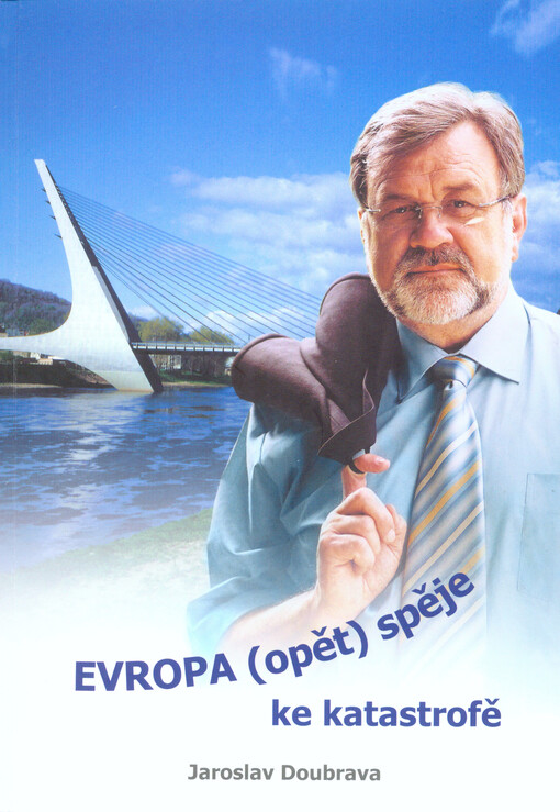 Evropa (opět) spěje ke katastrofě