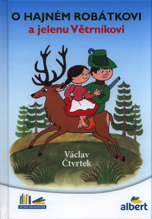O hajném Robátkovi a jelenu Větrníkovi