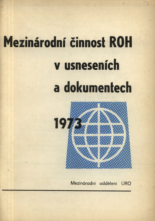 Mezinárodní činnost ROH v usneseních a dokumentech