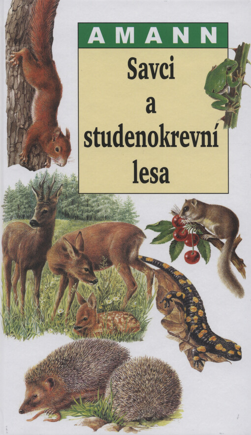 Savci a studenokrevní lesa