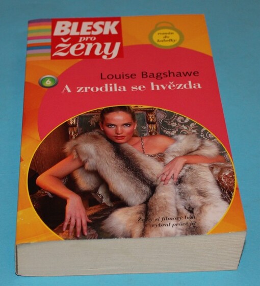 A zrodila se hvězda - Bagshawe