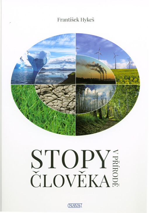 Stopy člověka v přírodě : v přírodě