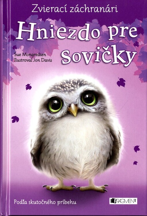 Zvierací záchranári – Hniezdo pre sovičky