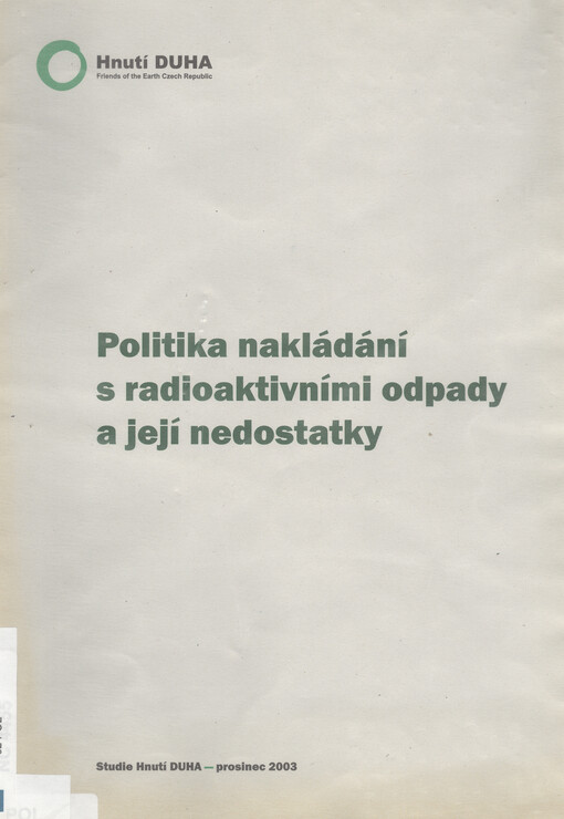 Politika nakládání s radioaktivními odpady a její nedostatky