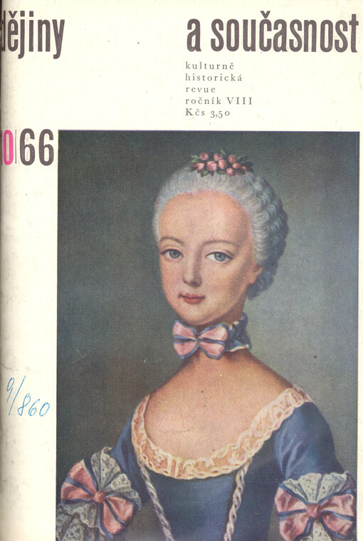 Dějiny a současnost : historicko-vlastivědná revue Československé společnosti pro šíření politických a vědeckých znalostí a ministerstva školství a kultury