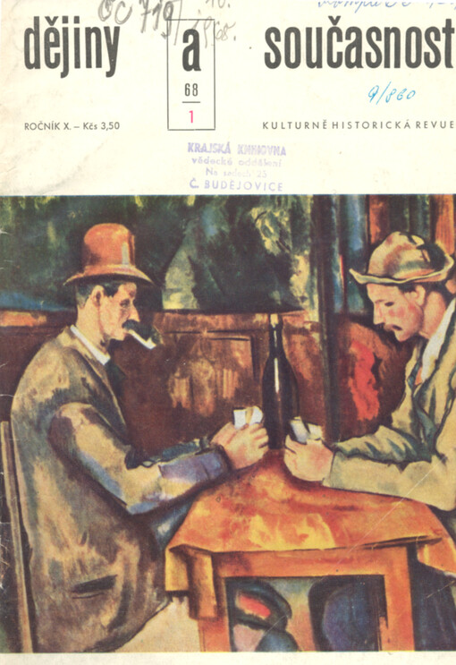 Dějiny a současnost : historicko-vlastivědná revue Československé společnosti pro šíření politických a vědeckých znalostí a ministerstva školství a kultury