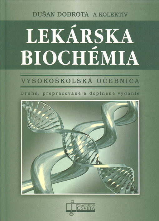 Lekárska biochémia : vysokoškolská učebnica