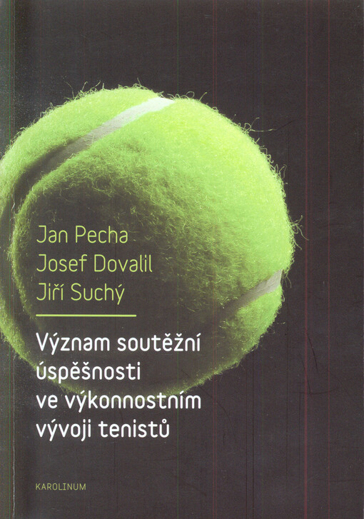 Význam soutěžní úspěšnosti ve výkonnostním vývoji tenistů