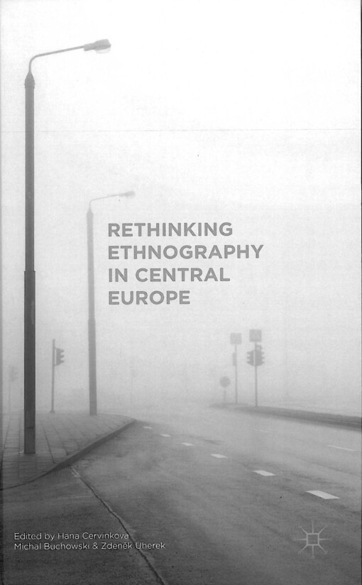 Rethinking ethnography in Central Europe